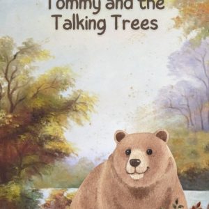 Tommy and the Talking Trees