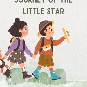 The Amazing Journey of the Little Star