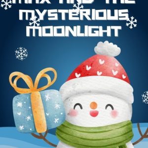 Max and the Mysterious Moonlight